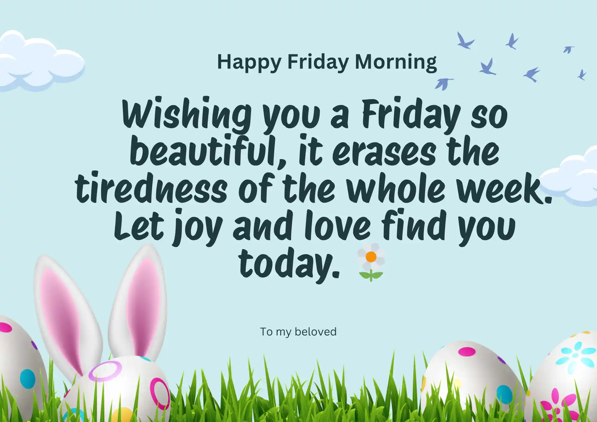 Friday blessings image with a soft quote about finding joy, love, and rest after a long week.