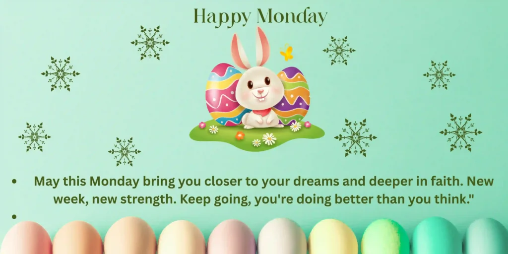 Monday blessings for faith, strength, and dreams
