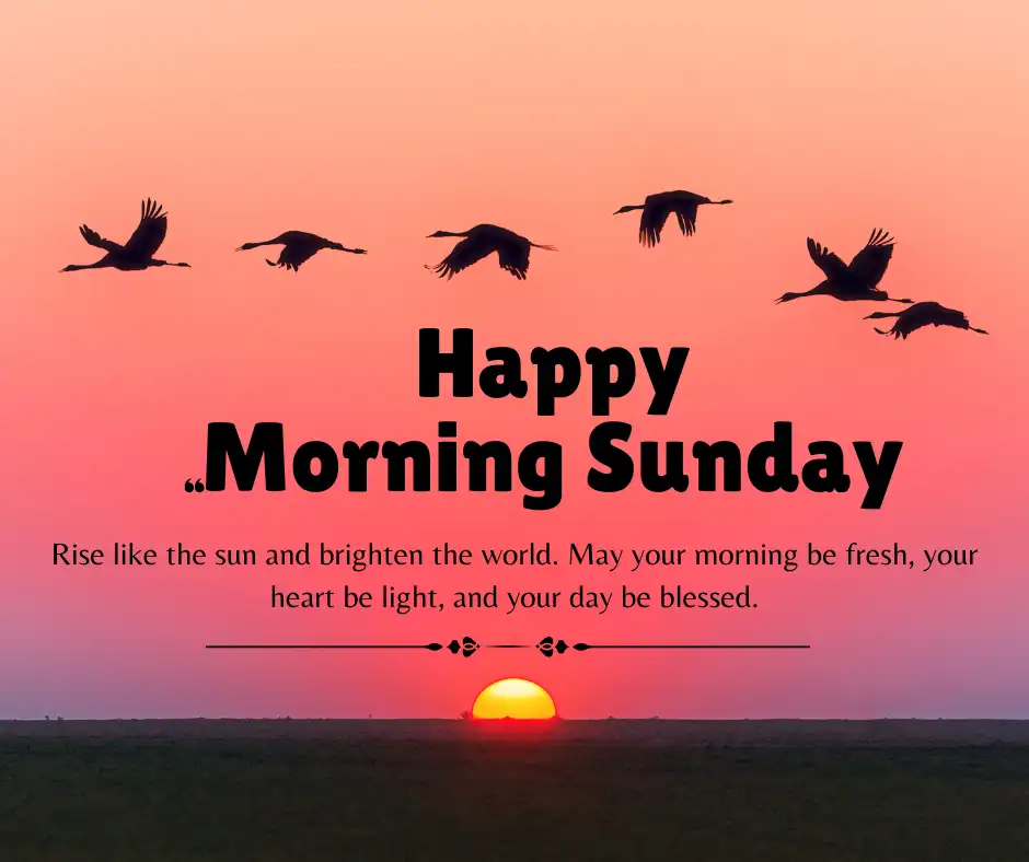 Sunday Blessing – Peaceful Morning Sunrise with Sunday Prayers, Quotes & Wishes