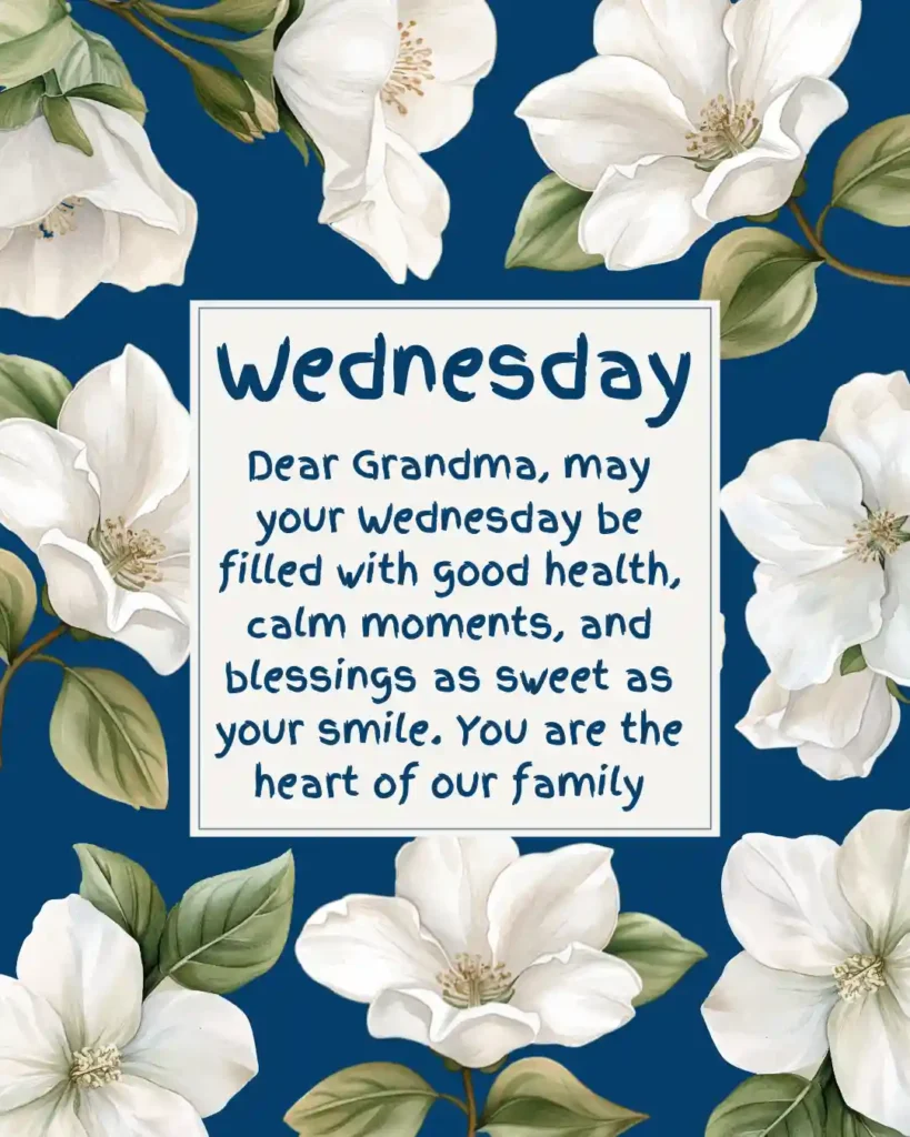 Simple Wednesday Love Message for Grandmother