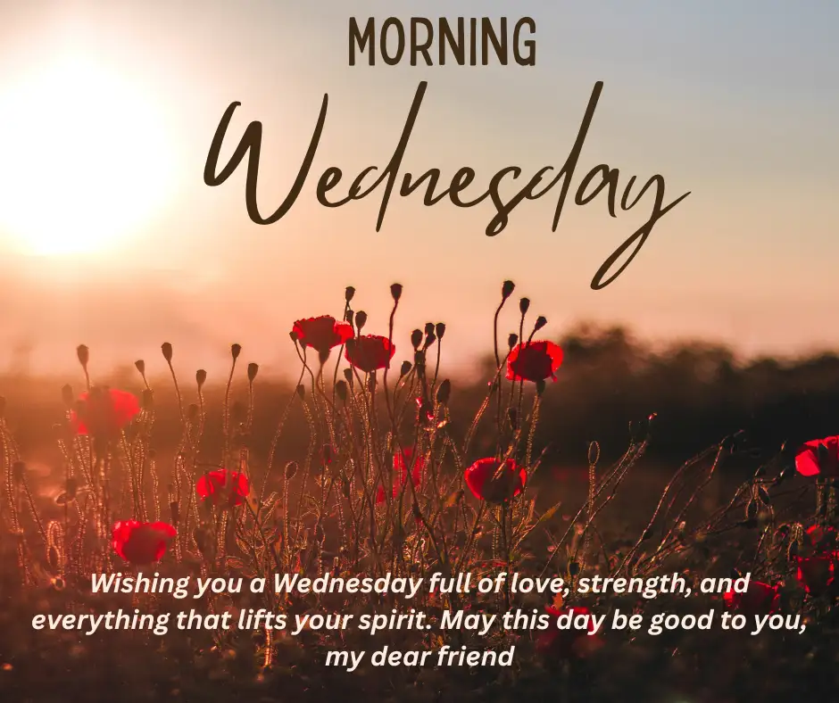 caring Wednesday greetings for close friends