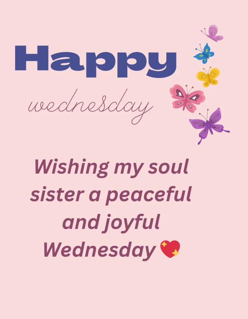 Wednesday Love Message for Sister – Strength & Kindness