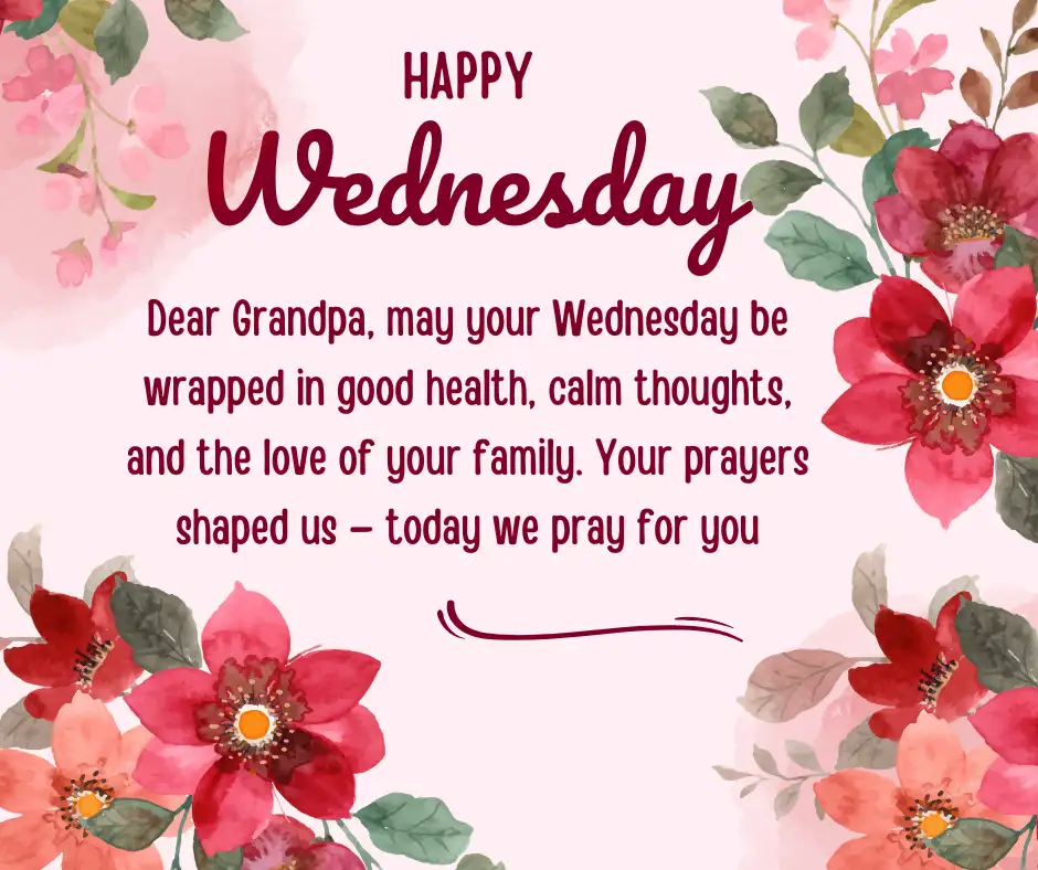  Simple Wednesday Wish for Grandfather – Strength & Light