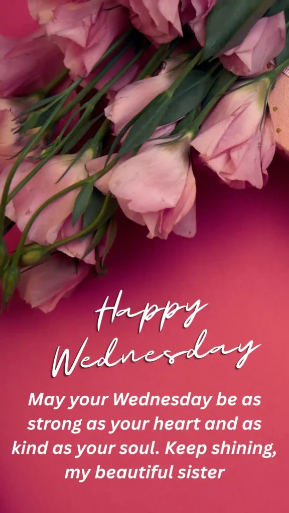 Midweek Blessing for Sister – Peace, Joy & Heartfelt Love